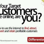 Differentiate Online: How To Use The Internet To Find, Attract, Convert And Retain Profitable Customers