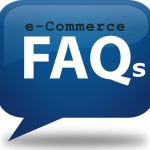 e-Commerce FAQs: 8 Frequently Asked Questions About Selling Online