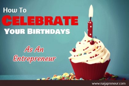 Entrepreneurial Birthdays entrepreneur birthdays
