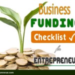 Business Funding Checklist: 9 Things You Should NEVER Ignore When Raising Money