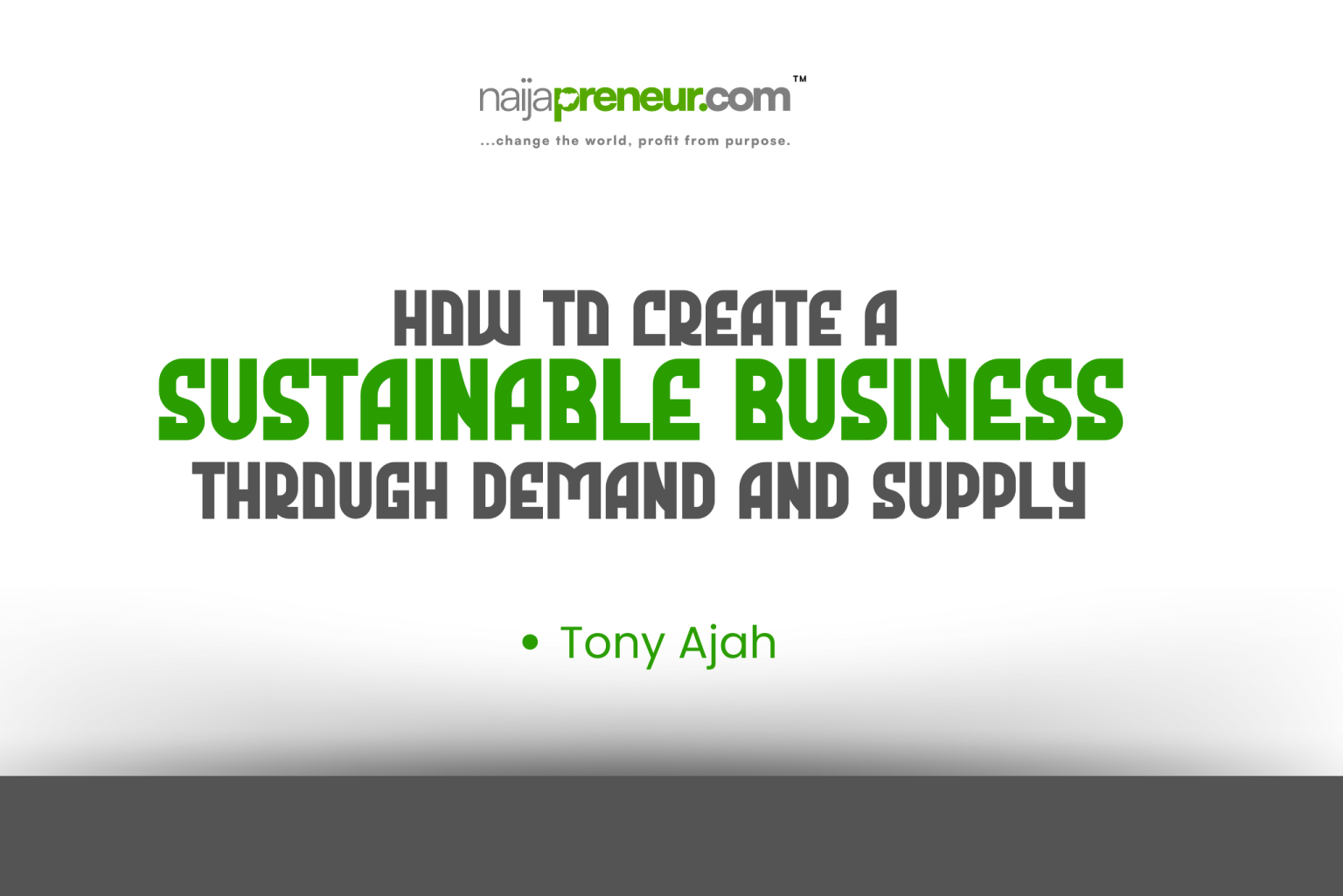 How to Create a Sustainable Business Through Demand and Supply