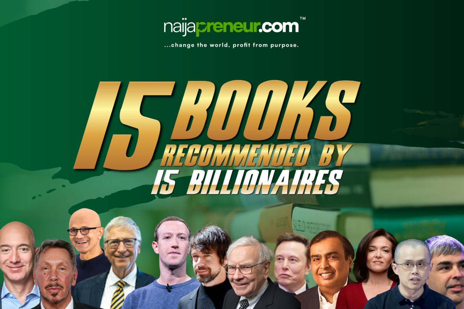 15 Books Recommended by 15 Billionaires 15 Books Recommended by 15 Billionaires
