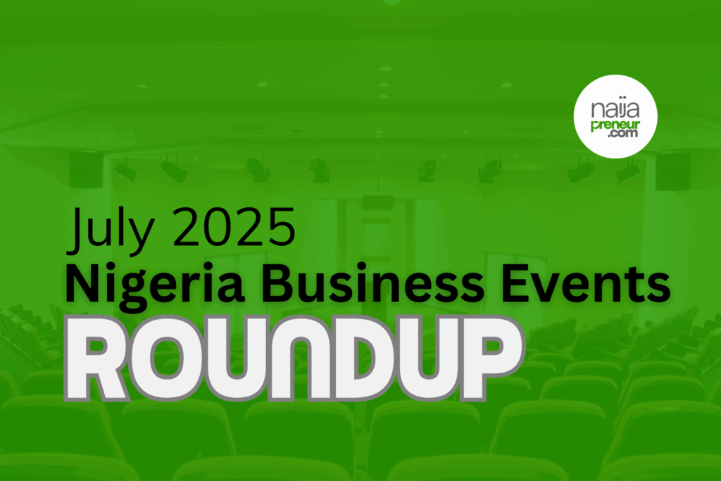 July 2025 Nigeria Business Events Roundup