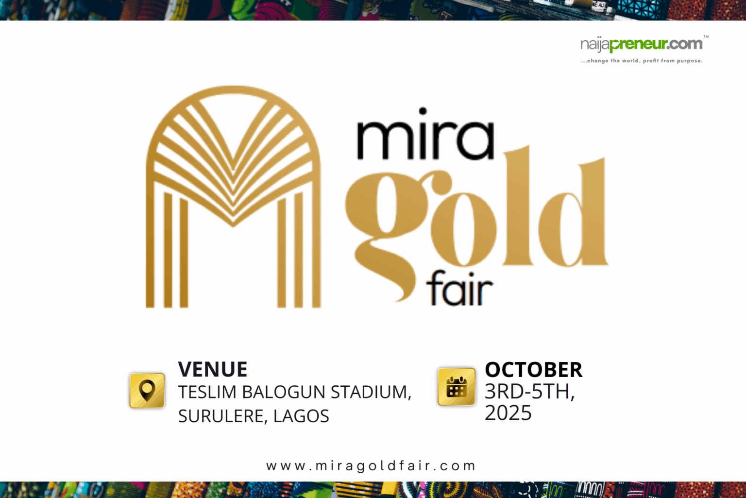 Mira Gold Trade Fair Set to Transform Lagos with Commerce, Culture, and Community