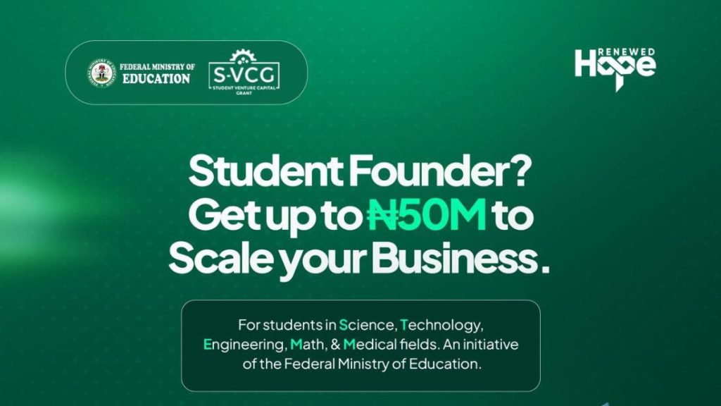 The Innovation Decoupling: FG Launches ₦50M Student Venture Grant to Re-Engineer Nigerian Education