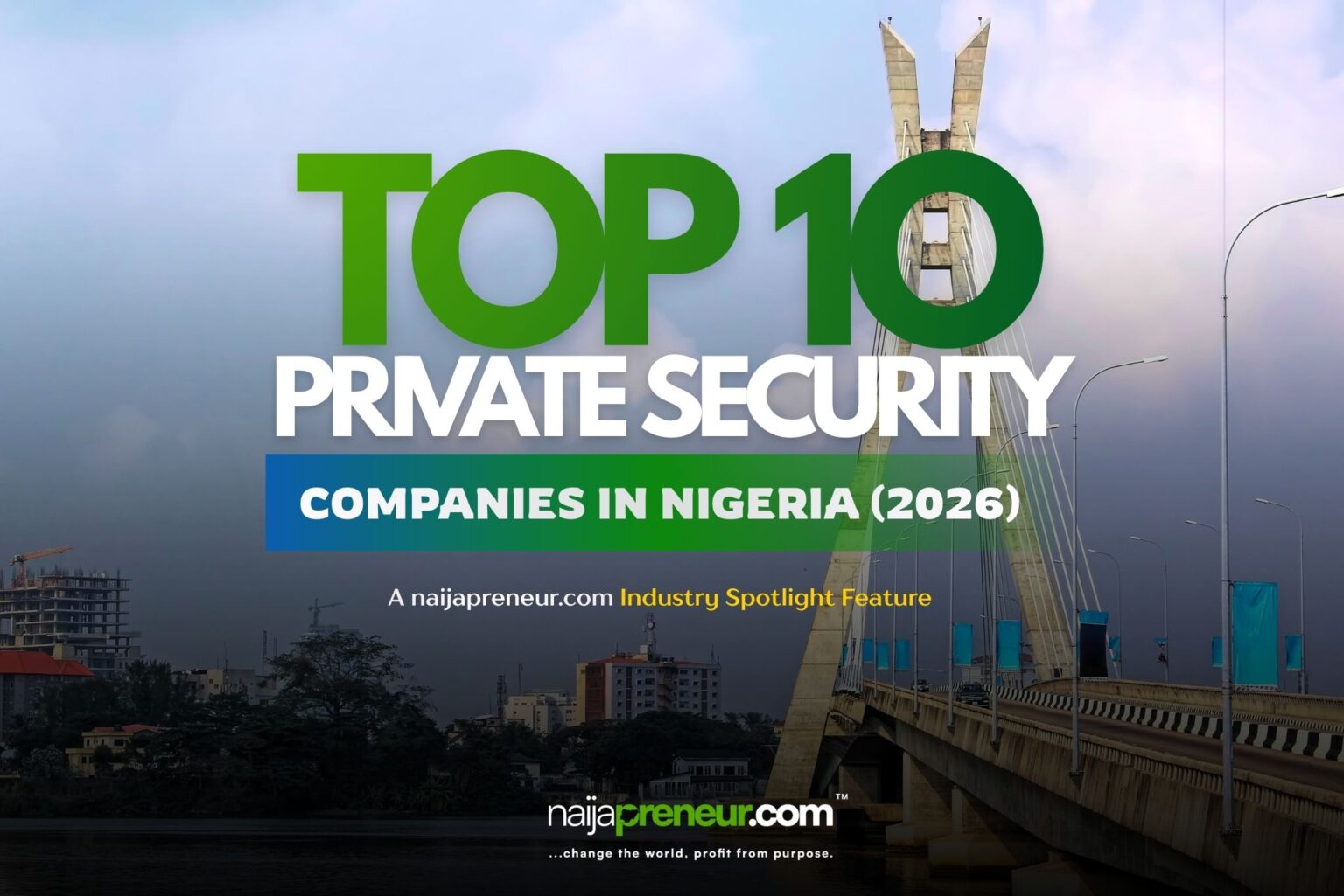 Top 10 Private Security Companies In Nigeria (2026) TOP 10 PRIVATE SECURITY COMPANIES IN NIGERIA (2026)