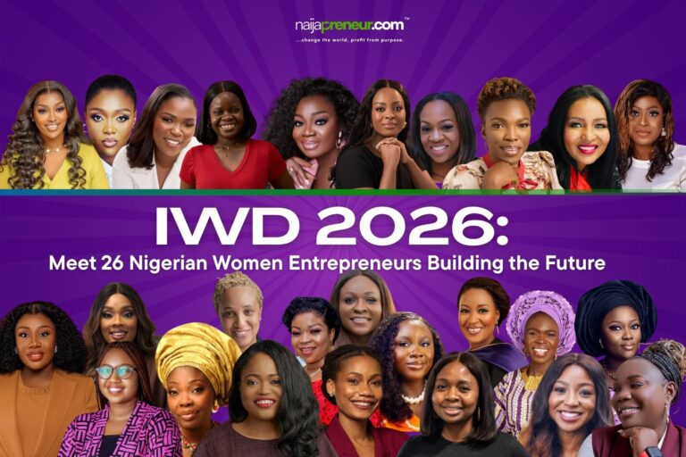 IWD 2026: Meet 26 Nigerian Women Entrepreneurs Building the Future