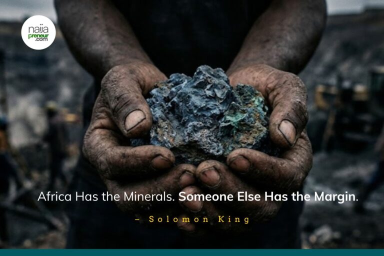 Africa Has the Minerals. Someone Else Has the Margin.