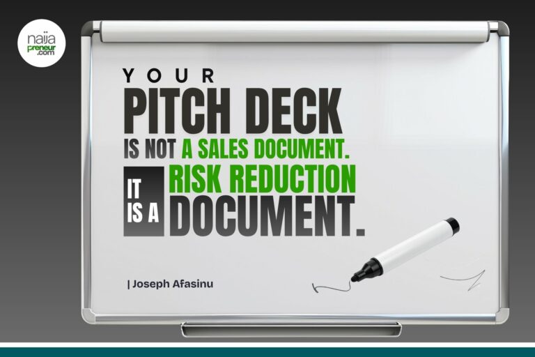 Your Pitch Deck Is Not a Sales Document. It Is a Risk Reduction Document.