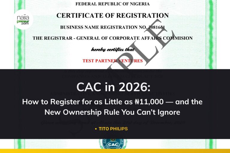 CAC in 2026: How to Register for as Little as ₦11,000 — and the New Ownership Rule You Can’t Ignore