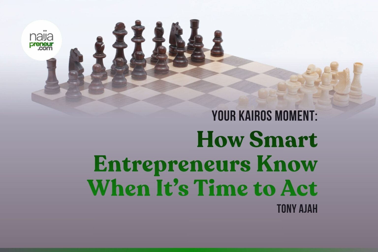 Your Kairos Moment: How Smart Entrepreneurs Know When It’s Time to Act Your Kairos Moment: How Smart Entrepreneurs Know When It’s Time to Act