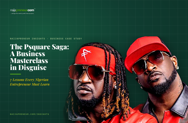 The Psquare Saga: A Business Masterclass in Disguise – 7 Lessons Every Nigerian Entrepreneur Must Learn Psquare Saga